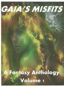 Gaia's Misfits, a Fantasy Anthology